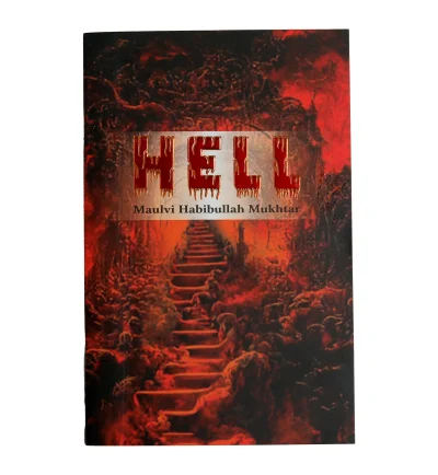 Hell in Islam by Maulvi Habibullah Mukhtar.